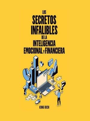 cover image of Los secretos infalibles de la inteligencia emocional y financiera
